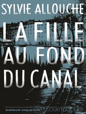 cover image of La fille au fond du canal
